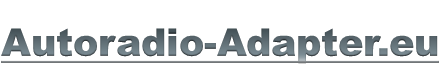 Autoradio-Adapter-News Einbau Tipps