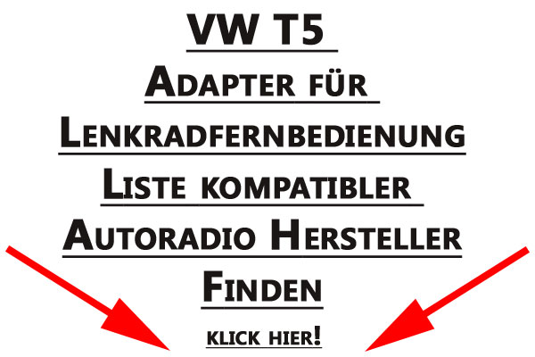 VW-T5-Adapter-für-Lenkradfernbedienung-Liste-kombatibler-Autoradio-Hersteller-finden