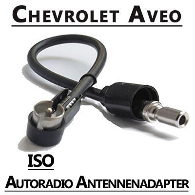 Chevrolet Aveo Radio Antennen Adapter ISO Chevrolet Aveo Radio Antennen Adapter ISO Chevrolet Aveo Radio Antennen Adapter ISO